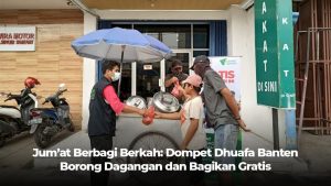 Dompet dhuafa banten borong dagangan bubur kacang ijo pak yanto