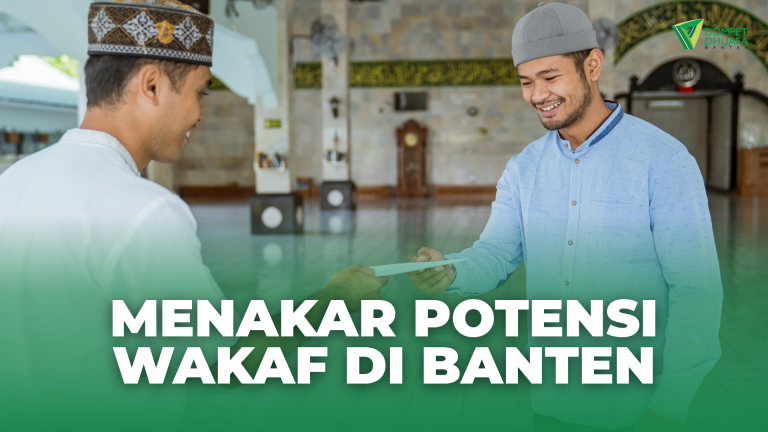MENAKAR POTENSI WAKAF DI BANTEN